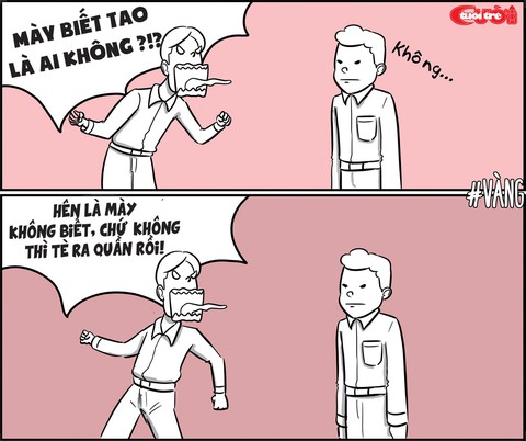 Mày biết tao là ai không? - Ảnh 3. Mày biết tao là ai không? - Ảnh 3.