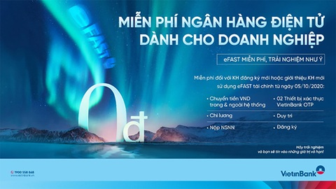 VietinBank miễn toàn bộ phí giao dịch trên ngân hàng điện tử dành cho doanh nghiệp - Ảnh 1. VietinBank miễn toàn bộ phí giao dịch trên ngân hàng điện tử dành cho doanh nghiệp - Ảnh 1.