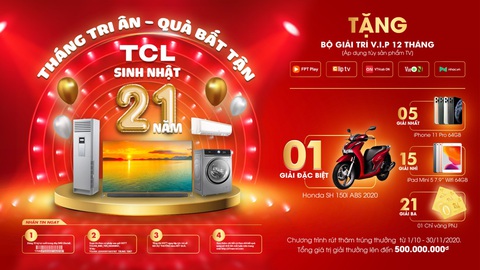 Tháng tri ân – quà bất tận từ TCL Việt Nam - Ảnh 1. Tháng tri ân – quà bất tận từ TCL Việt Nam - Ảnh 1.