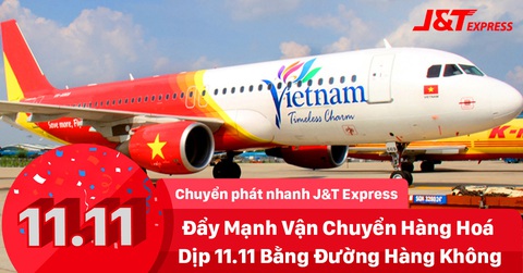 J&T Express thuê chuyên cơ riêng vận chuyển hàng hóa siêu tốc trong bão sale 11-11 - Ảnh 1. J&T Express thuê chuyên cơ riêng vận chuyển hàng hóa siêu tốc trong bão sale 11-11 - Ảnh 1.