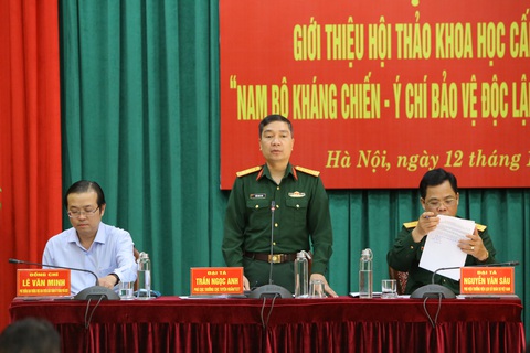 Lần đầu tiên tổ chức hội thảo cấp Bộ Quốc phòng về Nam Bộ kháng chiến - Ảnh 1. Lần đầu tiên tổ chức hội thảo cấp Bộ Quốc phòng về Nam Bộ kháng chiến - Ảnh 1.