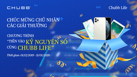Kết quả quay số trúng thưởng chương trình Tiến vào Kỷ nguyên số cùng Chubb Life - Ảnh 2. Kết quả quay số trúng thưởng chương trình Tiến vào Kỷ nguyên số cùng Chubb Life - Ảnh 2.