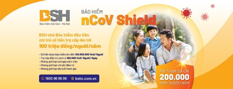 BSH trợ cấp tiền bảo hiểm nCoV lên đến 100 triệu đồng/người - Ảnh 1. BSH trợ cấp tiền bảo hiểm nCoV lên đến 100 triệu đồng/người - Ảnh 1.