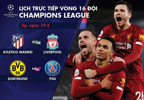 Lịch trực tiếp lượt đi vòng 16 đội Champions League: Atletico Madrid - Liverpool - Ảnh 1. Lịch trực tiếp lượt đi vòng 16 đội Champions League: Atletico Madrid - Liverpool - Ảnh 1.