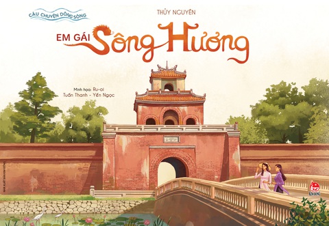Sách tranh đưa độc giả du ngoạn qua 3 dòng sông Bắc - Trung - Nam - Ảnh 6. Sách tranh đưa độc giả du ngoạn qua 3 dòng sông Bắc - Trung - Nam - Ảnh 6.