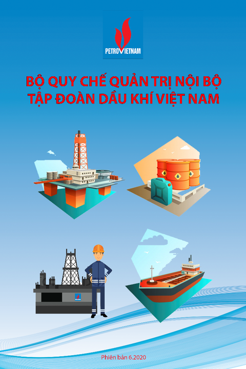 Quy chế quản trị nội bộ Tập đoàn Dầu khí Quốc gia Việt Nam - Ảnh 2. Quy chế quản trị nội bộ Tập đoàn Dầu khí Quốc gia Việt Nam - Ảnh 2.
