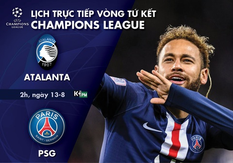 Lịch trực tiếp tứ kết Champions League: Atalanta - PSG - Ảnh 1. Lịch trực tiếp tứ kết Champions League: Atalanta - PSG - Ảnh 1.