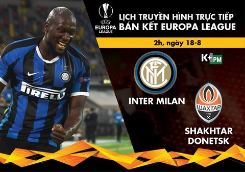 Lịch trực tiếp bán kết Europa League: Inter - Shakhtar - Ảnh 1. Lịch trực tiếp bán kết Europa League: Inter - Shakhtar - Ảnh 1.