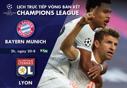 Lịch trực tiếp bán kết Champions League: Bayern Munich - Lyon - Ảnh 1. Lịch trực tiếp bán kết Champions League: Bayern Munich - Lyon - Ảnh 1.