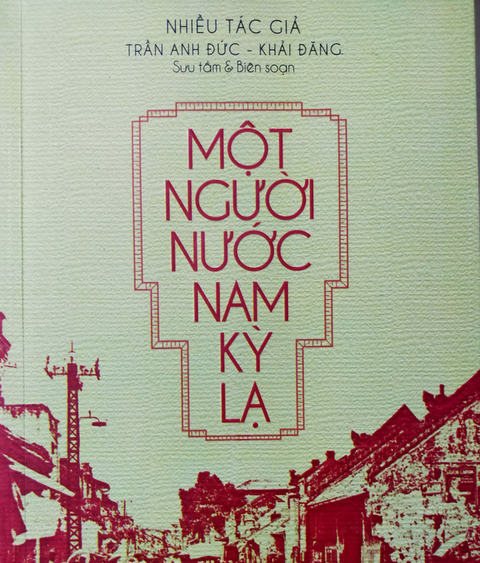 Một người nước Nam kỳ lạ - Ảnh 1. Một người nước Nam kỳ lạ - Ảnh 1.