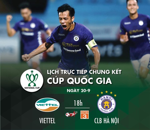 Lịch trực tiếp chung kết Cúp quốc gia 2020: Viettel - CLB Hà Nội - Ảnh 1. Lịch trực tiếp chung kết Cúp quốc gia 2020: Viettel - CLB Hà Nội - Ảnh 1.