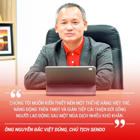 Chủ tịch Sendo tuyên bố chi 10 tỉ đồng ‘lăng-xê’ hàng Việt - Ảnh 3. Chủ tịch Sendo tuyên bố chi 10 tỉ đồng ‘lăng-xê’ hàng Việt - Ảnh 3.