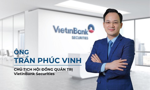 VietinBank Securities có tân chủ tịch HĐQT và tổng giám đốc - Ảnh 1. VietinBank Securities có tân chủ tịch HĐQT và tổng giám đốc - Ảnh 1.