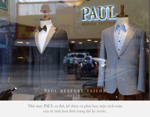 Nhà may Paul - Câu chuyện thành công của thương hiệu - Ảnh 2. Nhà may Paul - Câu chuyện thành công của thương hiệu - Ảnh 2.