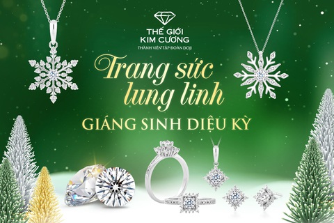 Tỏa sáng mùa lễ hội, Thế Giới Kim Cương ưu đãi cực hot dịp cuối năm - Ảnh 1. Tỏa sáng mùa lễ hội, Thế Giới Kim Cương ưu đãi cực hot dịp cuối năm - Ảnh 1.