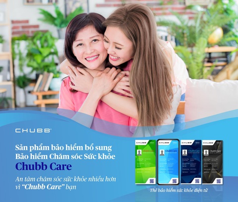 Chubb Life Việt Nam giới thiệu Bảo hiểm Chăm sóc Sức khỏe - Chubb Care - Ảnh 1. Chubb Life Việt Nam giới thiệu Bảo hiểm Chăm sóc Sức khỏe - Chubb Care - Ảnh 1.