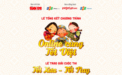 Chiều nay, tổng kết chương trình Online cùng Tết Việt và trao giải cuộc thi Tết xưa - Tết nay - Ảnh 1. Chiều nay, tổng kết chương trình Online cùng Tết Việt và trao giải cuộc thi Tết xưa - Tết nay - Ảnh 1.