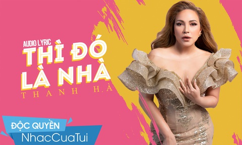 Ca sĩ Thanh Hà: Nơi đâu có tình yêu, nơi đó là nhà - Ảnh 1. Ca sĩ Thanh Hà: Nơi đâu có tình yêu, nơi đó là nhà - Ảnh 1.