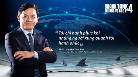 Tập đoàn SUNHOUSE đồng hành cùng Shark Tank Việt Nam - Ảnh 3. Tập đoàn SUNHOUSE đồng hành cùng Shark Tank Việt Nam - Ảnh 3.