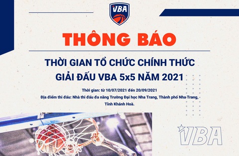 VBA 2021 thi đấu tập trung cách ly - Ảnh 1. VBA 2021 thi đấu tập trung cách ly - Ảnh 1.