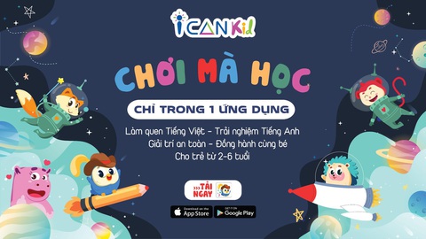 ICANKid cùng đối tác quốc tế xây nền tảng ‘Chơi mà học’ cho trẻ - Ảnh 1. ICANKid cùng đối tác quốc tế xây nền tảng ‘Chơi mà học’ cho trẻ - Ảnh 1.