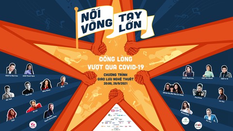 Kêu gọi người dân đồng lòng vượt qua COVID-19 qua đêm nhạc Nối vòng tay lớn - Ảnh 1. Kêu gọi người dân đồng lòng vượt qua COVID-19 qua đêm nhạc Nối vòng tay lớn - Ảnh 1.