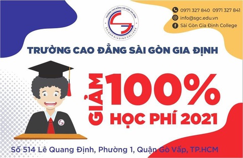 Trường Cao Đẳng Sài Gòn Gia Định giảm 100% học phí năm 2021 - Ảnh 1. Trường Cao Đẳng Sài Gòn Gia Định giảm 100% học phí năm 2021 - Ảnh 1.
