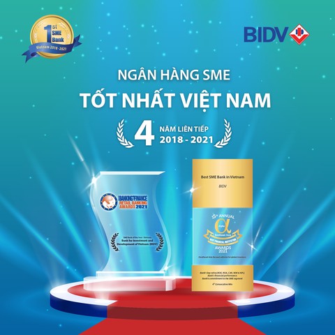 BIDV liên tiếp 4 lần nhận giải ‘Ngân hàng SME tốt nhất Việt Nam’ - Ảnh 1. BIDV liên tiếp 4 lần nhận giải ‘Ngân hàng SME tốt nhất Việt Nam’ - Ảnh 1.
