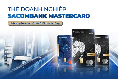 Đặc quyền vượt trội - mở lối thành công với thẻ doanh nghiệp Sacombank Mastercard - Ảnh 1. Đặc quyền vượt trội - mở lối thành công với thẻ doanh nghiệp Sacombank Mastercard - Ảnh 1.