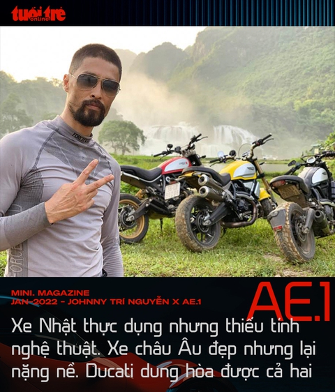 Johnny Trí Nguyễn 10 năm ngấm mùi Ducati và khao khát tạo xe 3 bánh độc nhất Việt Nam - Ảnh 4. Johnny Trí Nguyễn 10 năm ngấm mùi Ducati và khao khát tạo xe 3 bánh độc nhất Việt Nam - Ảnh 4.