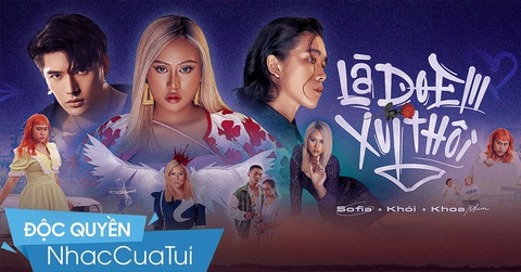 Châu Đăng Khoa, Khói, Sofia trở lại với Là do em xui thôi - Ảnh 1. Châu Đăng Khoa, Khói, Sofia trở lại với Là do em xui thôi - Ảnh 1.