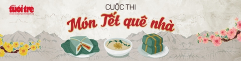 Báo Tuổi Trẻ tổ chức cuộc thi viết Món Tết quê nhà - Ảnh 1. Báo Tuổi Trẻ tổ chức cuộc thi viết Món Tết quê nhà - Ảnh 1.