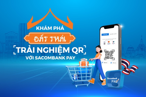 Du khách Việt dễ dàng dùng Sacombank Pay thanh toán QR code tại Thái Lan - Ảnh 1. Du khách Việt dễ dàng dùng Sacombank Pay thanh toán QR code tại Thái Lan - Ảnh 1.