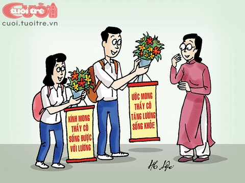 20-11, chúc thầy cô sống được... bằng lương - Ảnh 3. 20-11, chúc thầy cô sống được... bằng lương - Ảnh 3.
