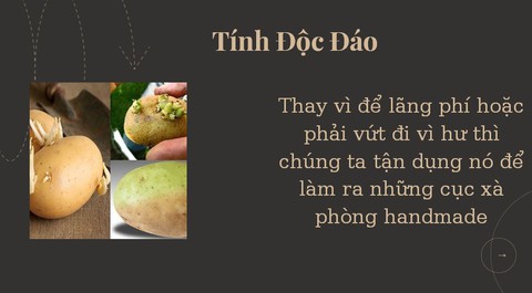 Tận dụng khoai tây hư hỏng làm xà bông - Ảnh 1. Tận dụng khoai tây hư hỏng làm xà bông - Ảnh 1.