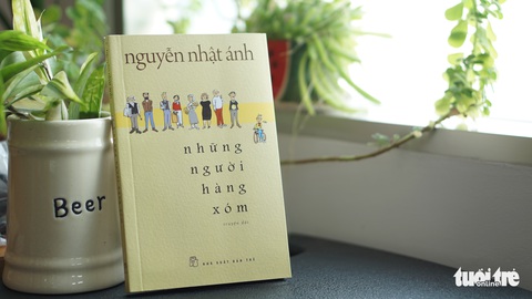 Nguyễn Nhật Ánh sẽ nhổ neo khỏi thế giới tuổi thơ với Những người hàng xóm? - Ảnh 4. Nguyễn Nhật Ánh sẽ nhổ neo khỏi thế giới tuổi thơ với Những người hàng xóm? - Ảnh 4.