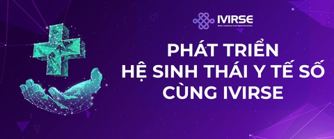 Phát triển hệ sinh thái y tế số cùng IVIRSE - Ảnh 1. Phát triển hệ sinh thái y tế số cùng IVIRSE - Ảnh 1.