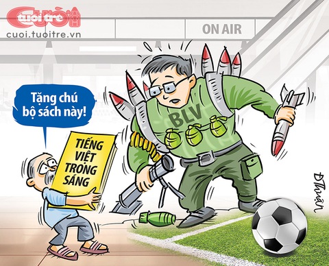 Bình luận viên bóng đá: Kẻ chê, người khoái - Ảnh 1. Bình luận viên bóng đá: Kẻ chê, người khoái - Ảnh 1.