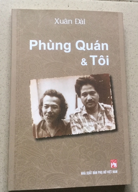 Nhà văn Xuân Đài đã đi theo nhà văn Phùng Quán - Ảnh 2. Nhà văn Xuân Đài đã đi theo nhà văn Phùng Quán - Ảnh 2.