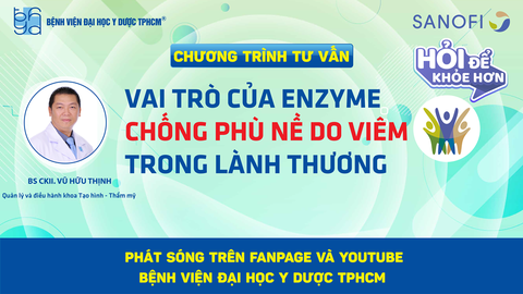 Chương trình tư vấn: Vai trò của Enzyme chống phù nề do viêm trong lành thương - Ảnh 3. Chương trình tư vấn: Vai trò của Enzyme chống phù nề do viêm trong lành thương - Ảnh 3.