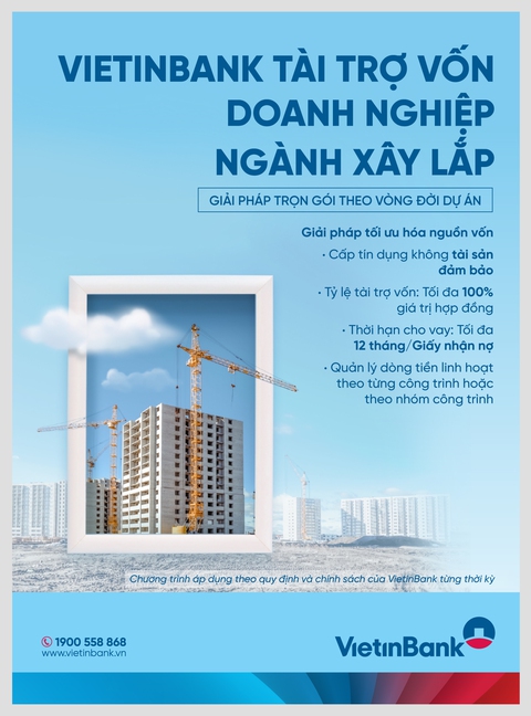VietinBank tài trợ vốn cho doanh nghiệp ngành xây lắp - Ảnh 1. VietinBank tài trợ vốn cho doanh nghiệp ngành xây lắp - Ảnh 1.