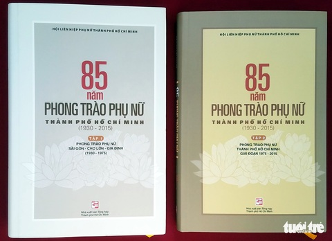 Ra mắt bộ sử về phong trào phụ nữ TP.HCM - Ảnh 2. Ra mắt bộ sử về phong trào phụ nữ TP.HCM - Ảnh 2.