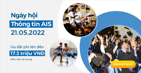 Ưu đãi hấp dẫn tại Ngày hội thông tin Trường AIS - Ảnh 3. Ưu đãi hấp dẫn tại Ngày hội thông tin Trường AIS - Ảnh 3.