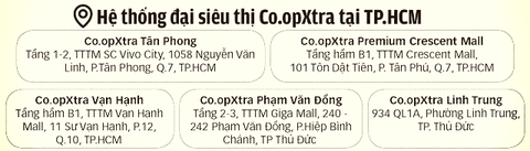 Mừng sinh nhật 9 tuổi, Co.opXtra tung bão khuyến mãi - Ảnh 3. Mừng sinh nhật 9 tuổi, Co.opXtra tung bão khuyến mãi - Ảnh 3.