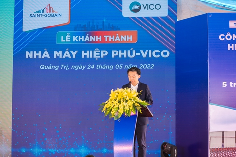 Saint-Gobain Việt Nam khánh thành nhà máy Hiệp Phú VICO tại Quảng Trị - Ảnh 1. Saint-Gobain Việt Nam khánh thành nhà máy Hiệp Phú VICO tại Quảng Trị - Ảnh 1.