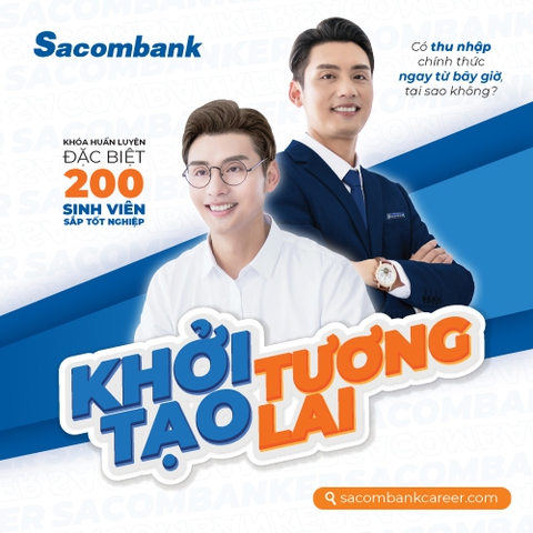Cùng Sacombank khởi tạo tương lai - Ảnh 1. Cùng Sacombank khởi tạo tương lai - Ảnh 1.