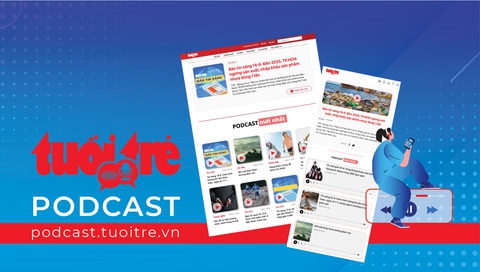 Báo Tuổi Trẻ ra mắt trang Podcast - Ảnh 3. Báo Tuổi Trẻ ra mắt trang Podcast - Ảnh 3.