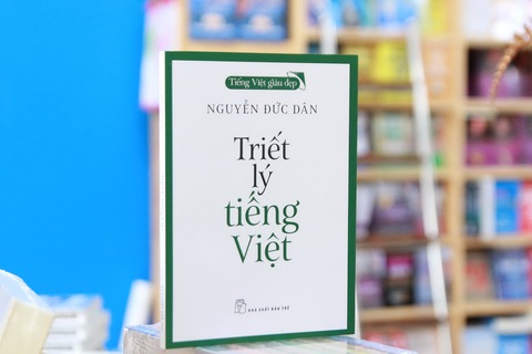 Tiếng nước tôi: Cái lý, cái lẽ của tiếng nước ta - Ảnh 1. Tiếng nước tôi: Cái lý, cái lẽ của tiếng nước ta - Ảnh 1.