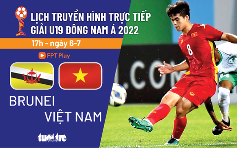Lịch trực tiếp tuyển U19 Việt Nam - U19 Brunei - Ảnh 1. Lịch trực tiếp tuyển U19 Việt Nam - U19 Brunei - Ảnh 1.