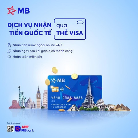 Nhận tiền từ nước ngoài dễ dàng với MB Visa - Ảnh 1. Nhận tiền từ nước ngoài dễ dàng với MB Visa - Ảnh 1.